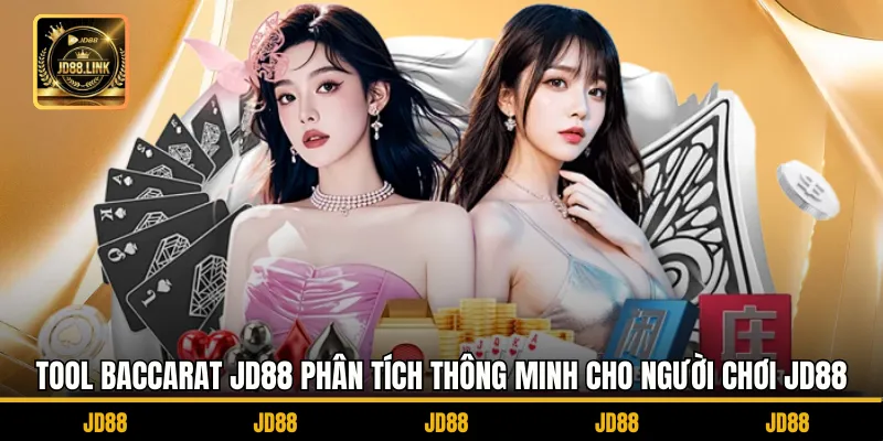 Tool Baccarat JD88 Phân Tích Thông Minh Cho Người Chơi JD88