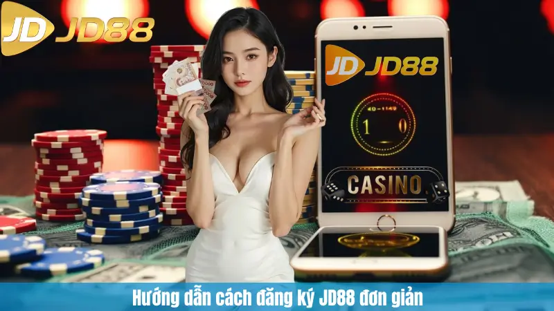 Trang chủ 25 Hướng dẫn cách đăng ký JD88 đơn giản